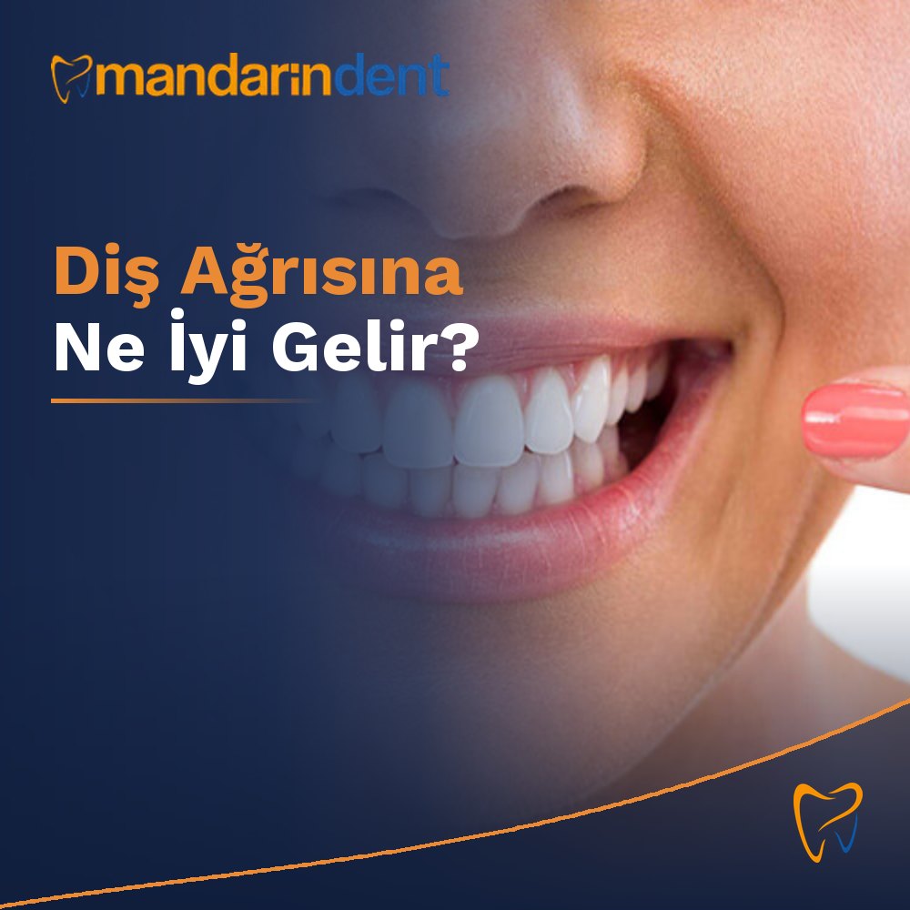 Diş Ağrısına Ne İyi Gelir?